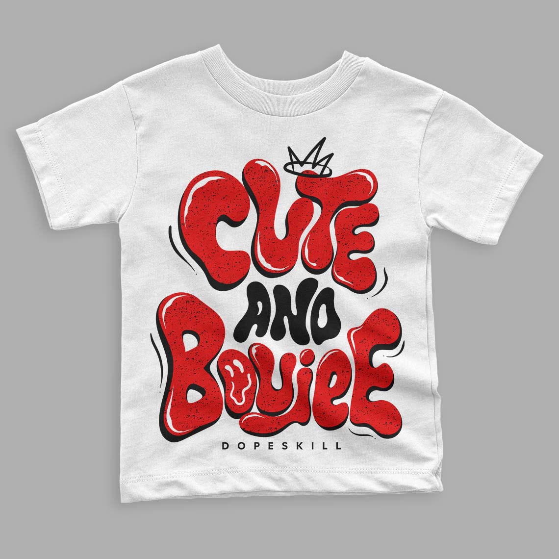 Red Cement 4S DopeSkill Toddler Kids T-shirt Cute and Boujee Graphic