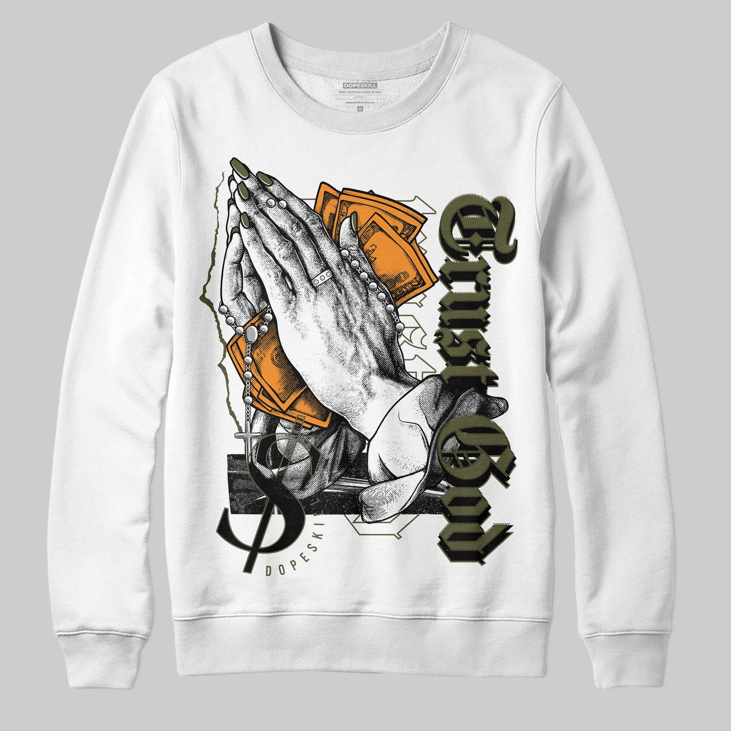 Olive 5s DopeSkill Sweatshirt Trust God Graphic