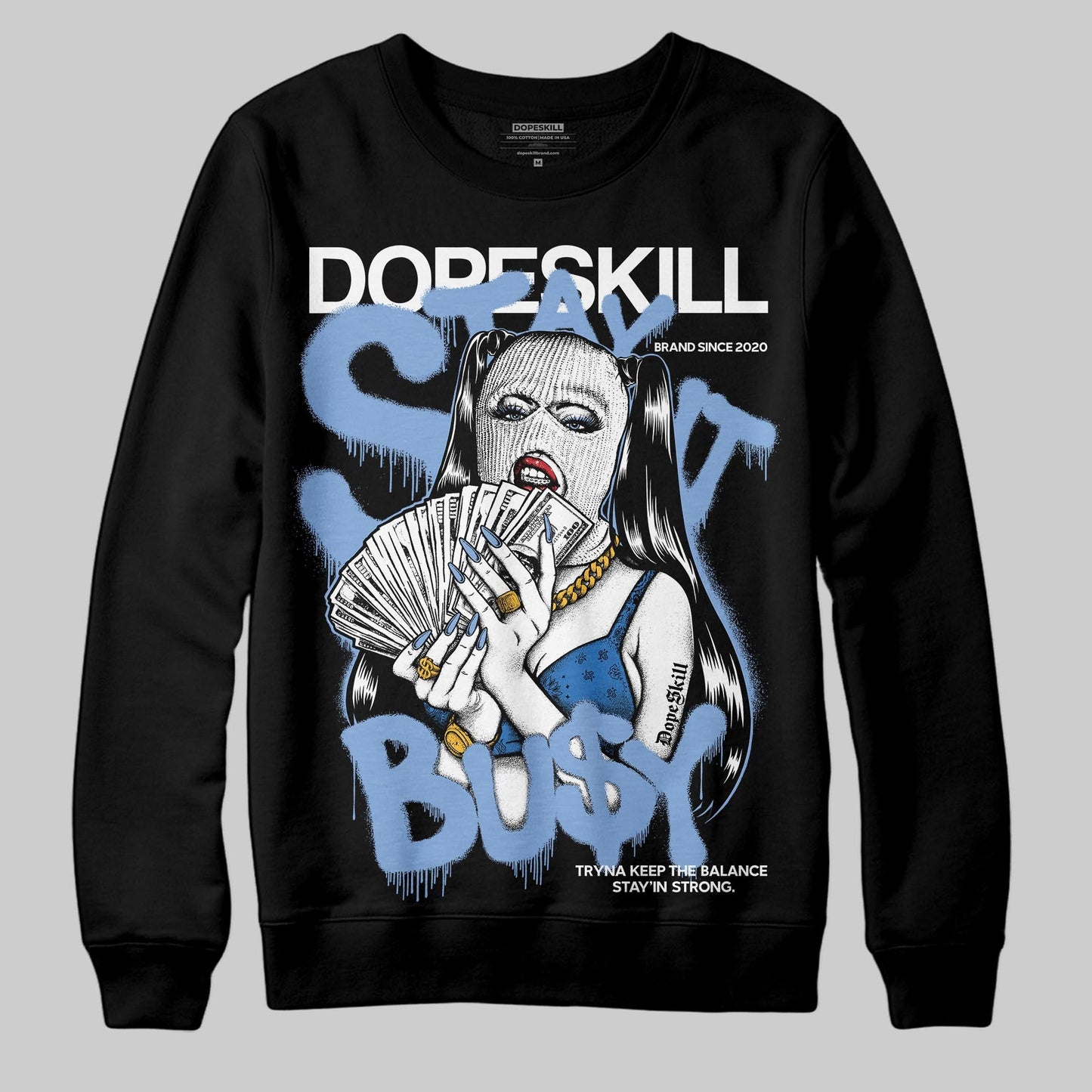 Forget Me Not 4s DopeSkill Sweatshirt Stay It Busy Graphic