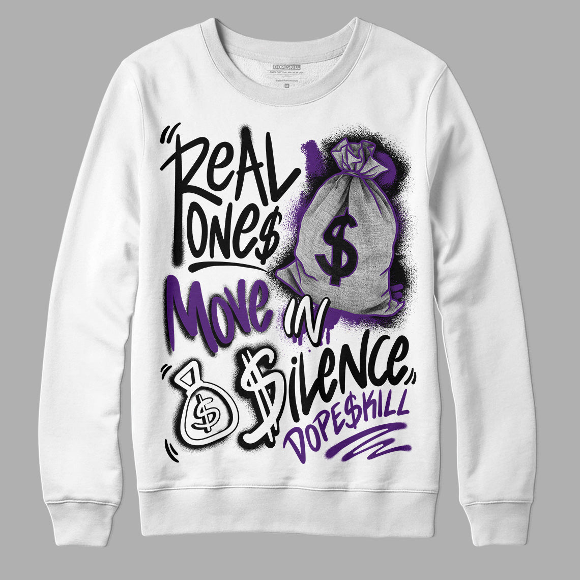Field Purple 12s DopeSkill Sweatshirt Real Ones Move In Silence Graphic
