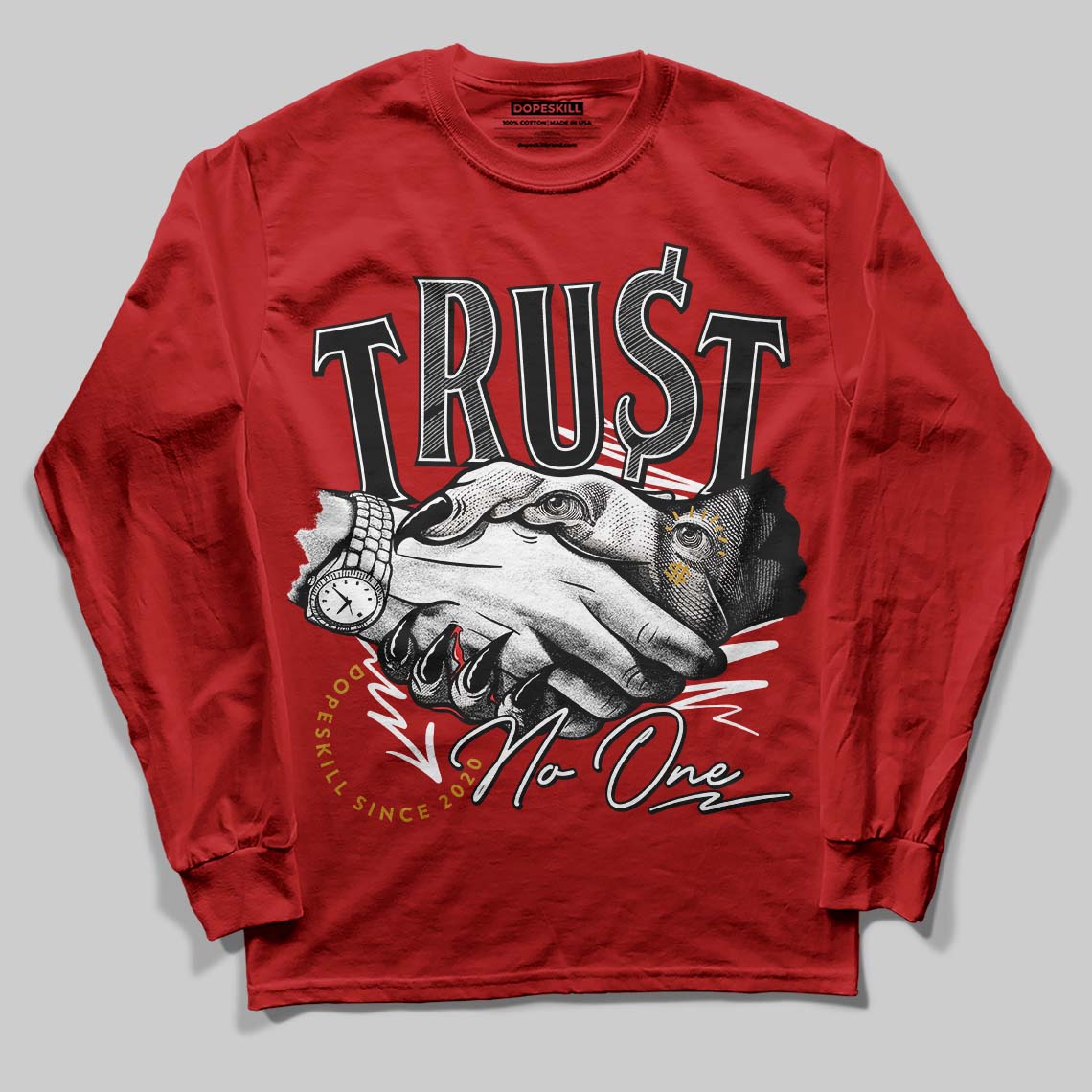 Brick By Brick 4s DopeSkill Long Sleeve T-Shirt Trust No One Graphic