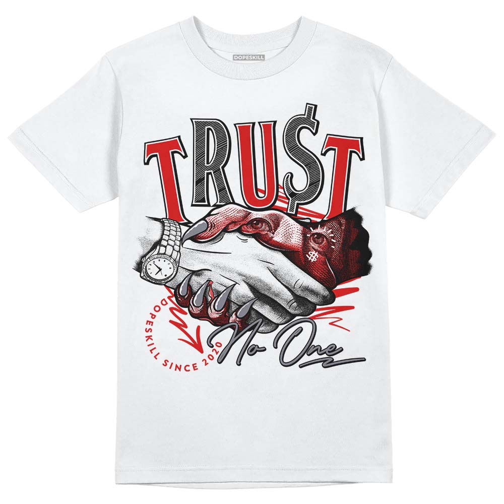 Gym Red 9s DopeSkill T-Shirt Trust No One Graphic