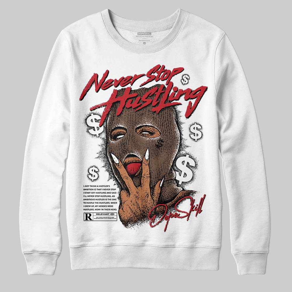 Olive 9s DopeSkill Sweatshirt Never Stop Hustling Graphic