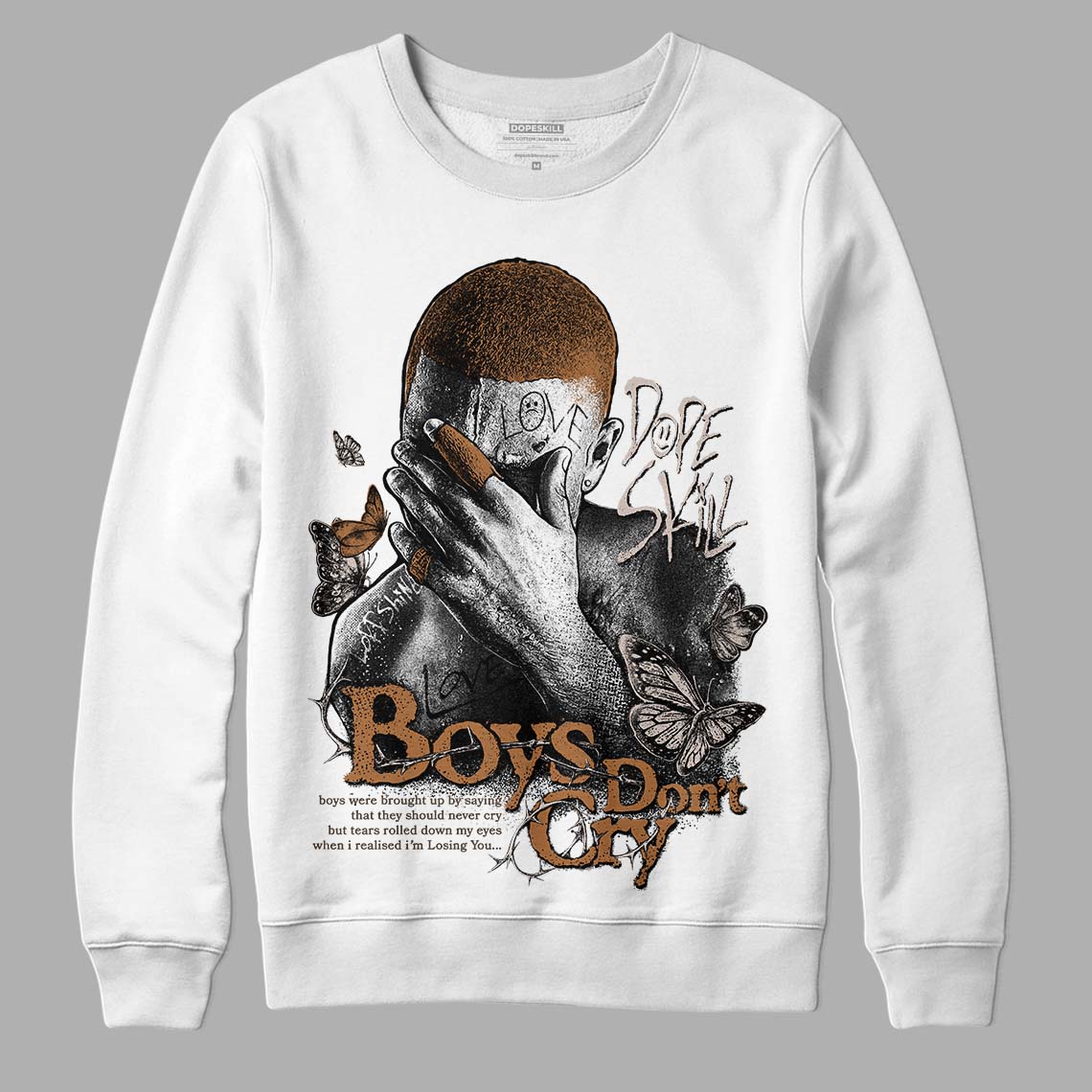 Palomino 3s DopeSkill Sweatshirt Boys Don't Cry Graphic
