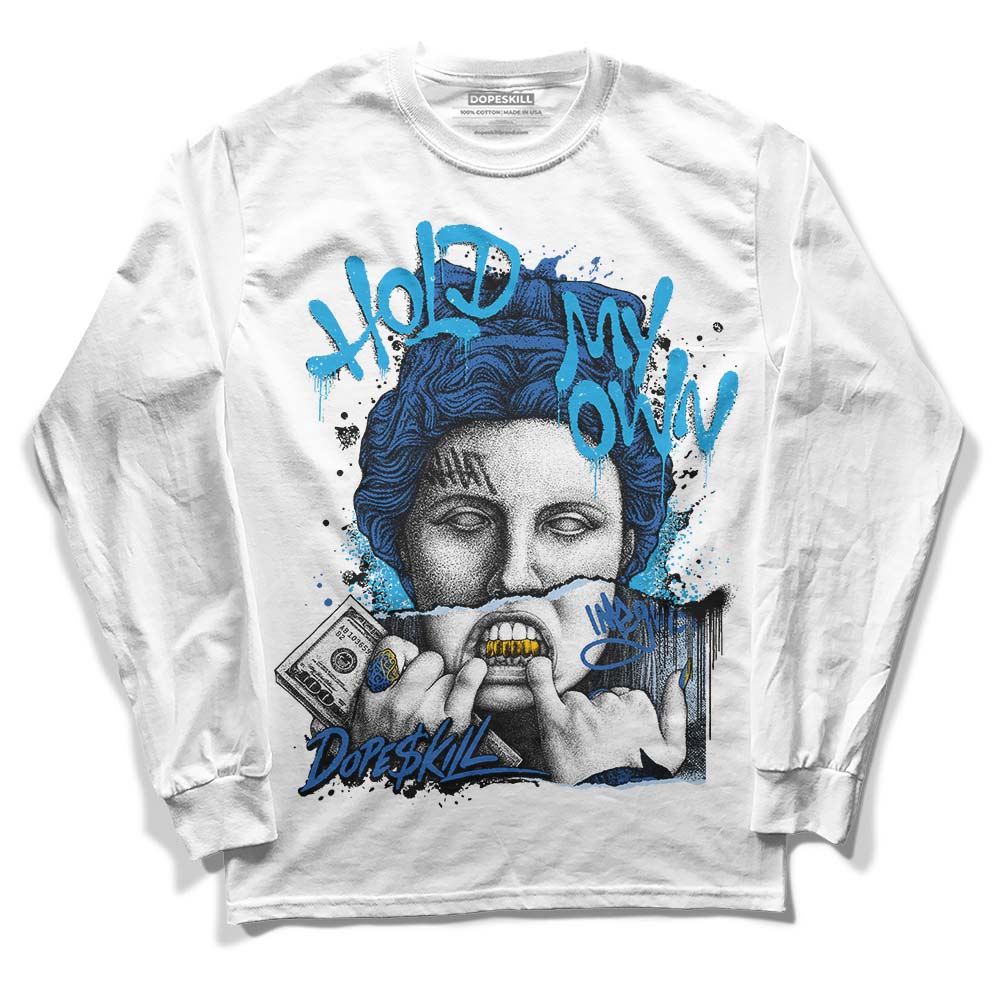 Space Jam 11s DopeSkill Long Sleeve T-Shirt Hold My Own Graphic