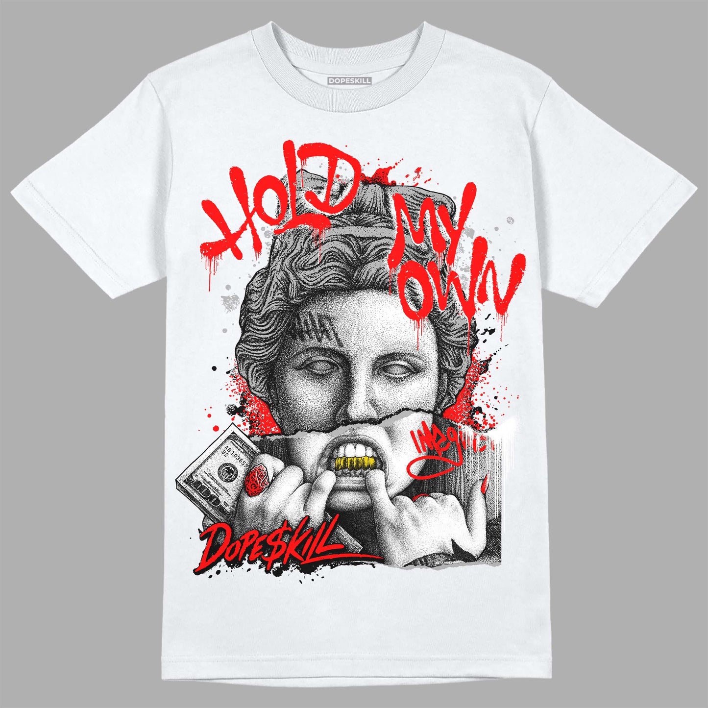 Black and White Collection DopeSkill T-Shirt Hold My Own Graphic