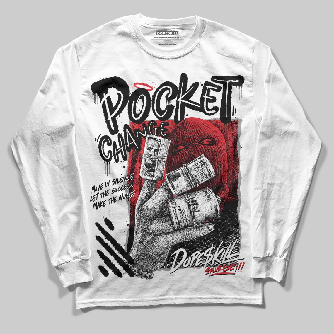 Black and White Collection DopeSkill Long Sleeve T-Shirt Pocket Change Graphic