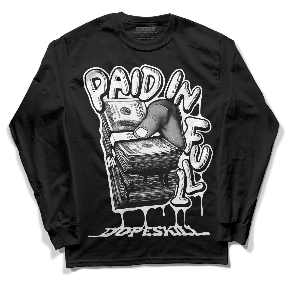 Panda White Black Dunk Low DopeSkill Long Sleeve T-Shirt Paid In Full Graphic