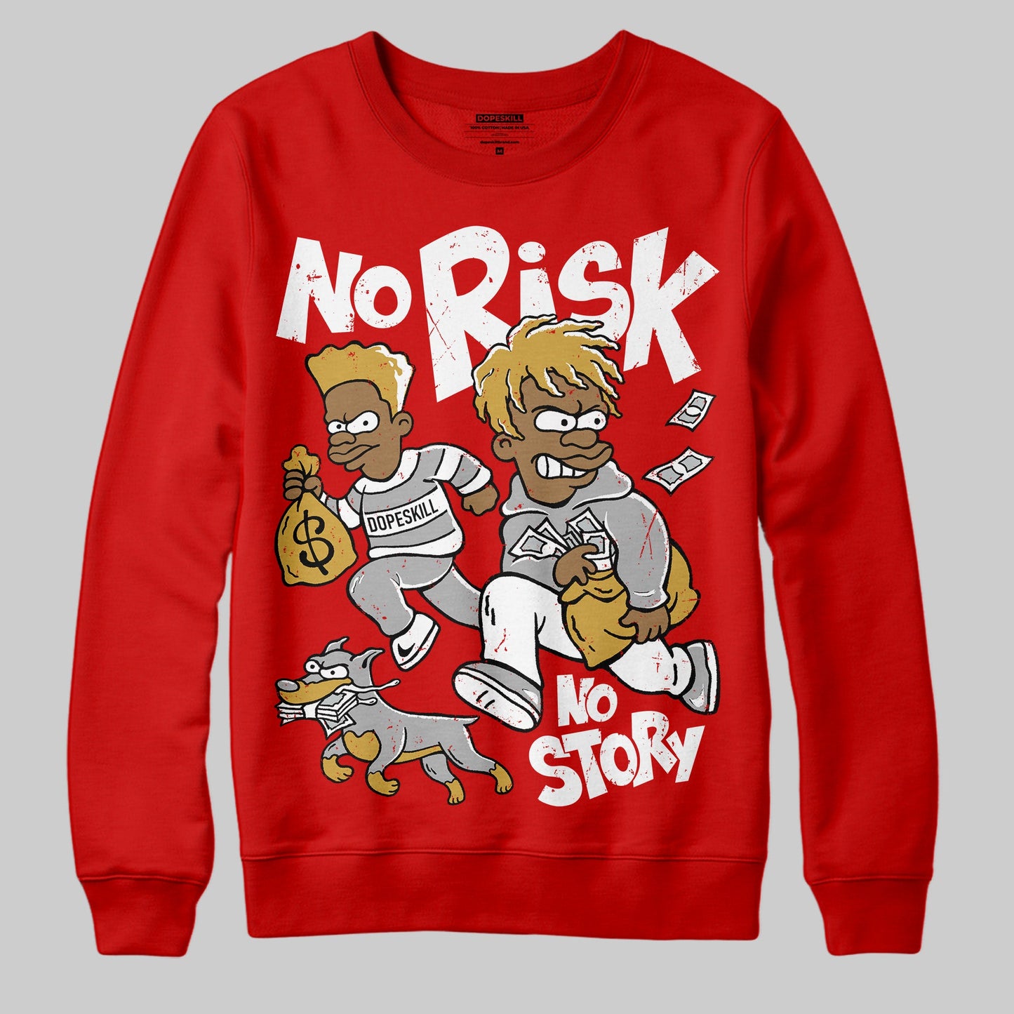 Bred Velvet 11s DopeSkill Red Sweatshirt No Risk No Story Graphic