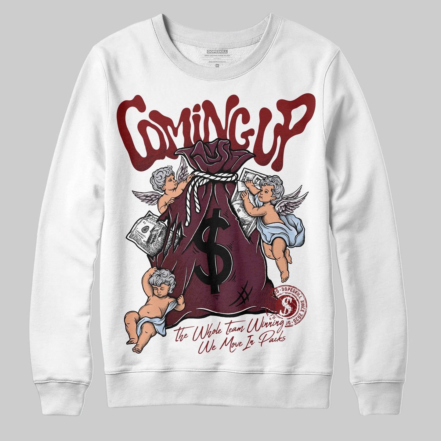 Burgundy 5s DopeSkill Sweatshirt Money Bag Coming Up Graphic