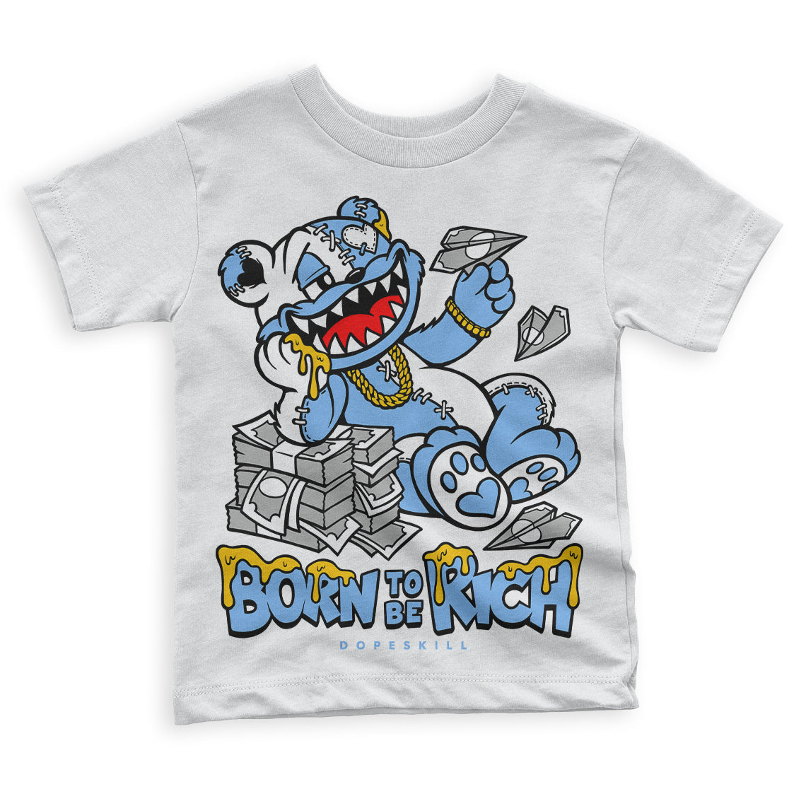 Powder Blue 9s DopeSkill Toddler Kids T-shirt Born To Be Rich Graphic