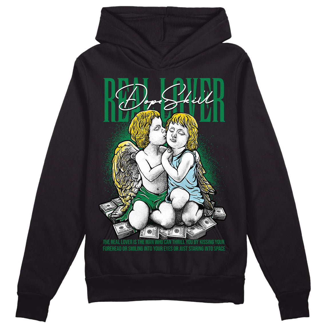 Lucky Green 5s DopeSkill Hoodie Sweatshirt Real Lover Graphic
