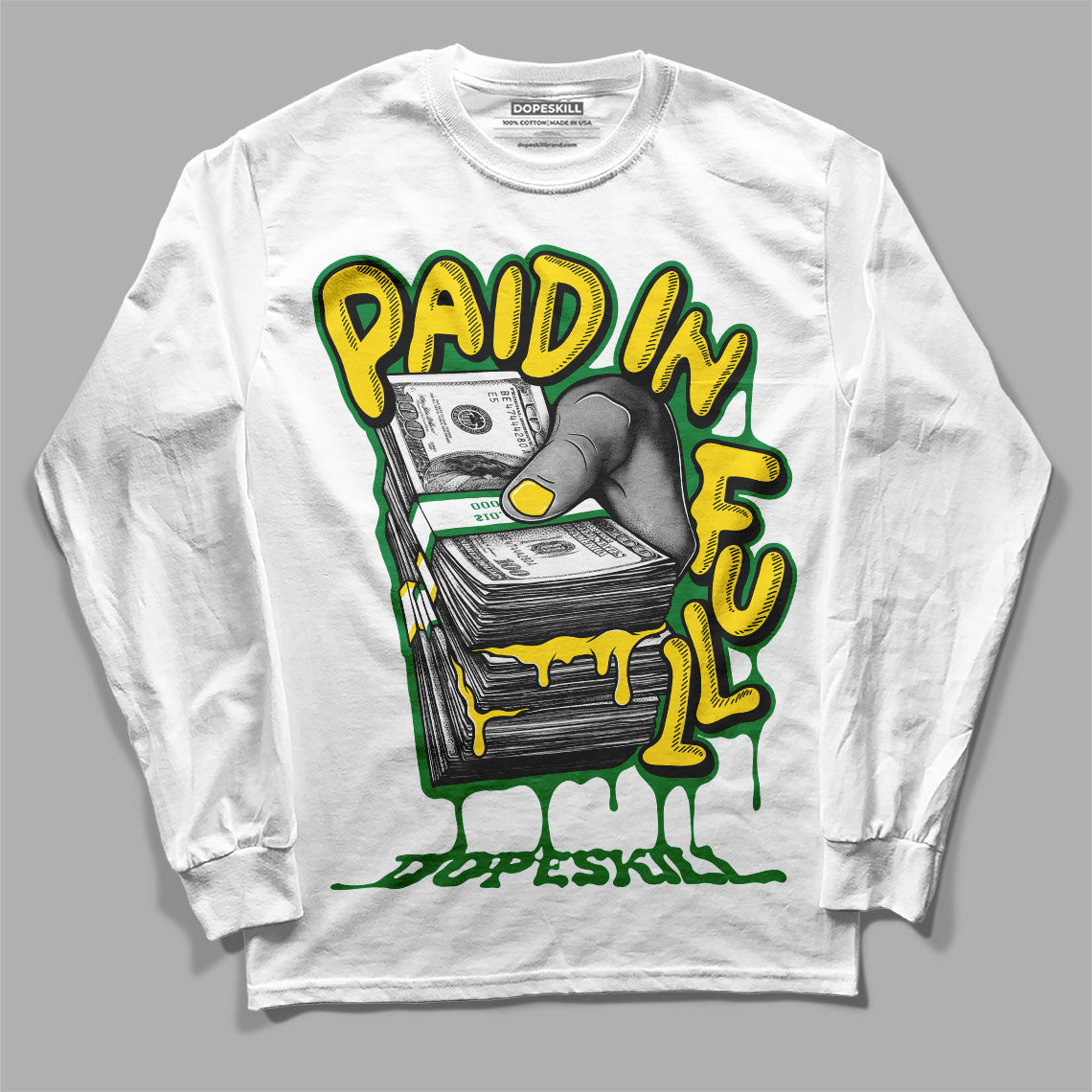 Dunk Low Reverse Brazil DopeSkill Long Sleeve T-Shirt Paid In Full Graphic