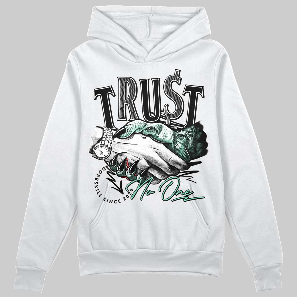Green Glow 3s DopeSkill Hoodie Sweatshirt Trust No One Graphic