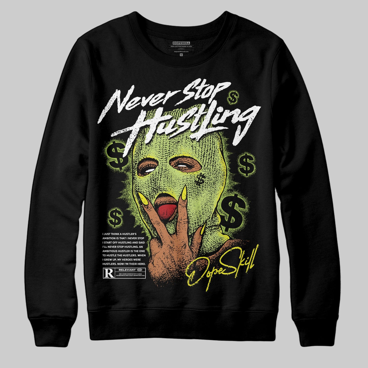 Bright Cactus 13s DopeSkill Sweatshirt Never Stop Hustling Graphic