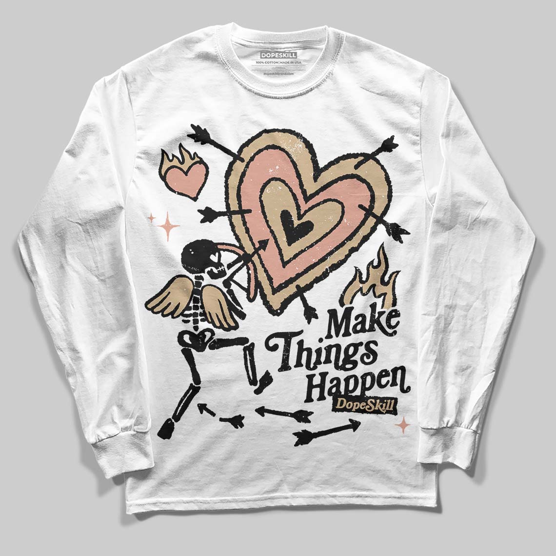 TAN Collection DopeSkill Long Sleeve T-Shirt Make Things Happen Graphic