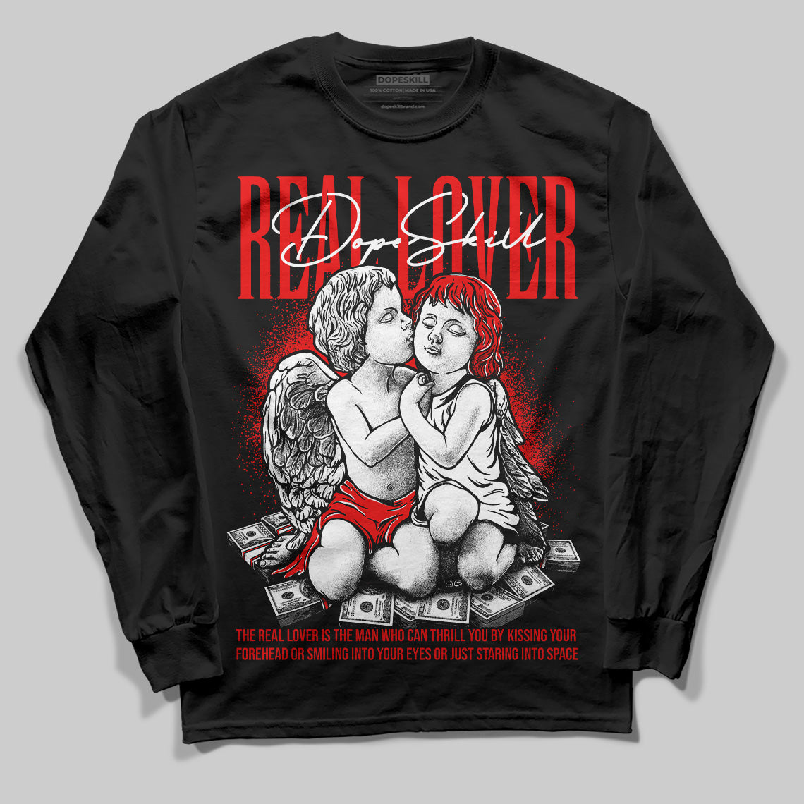 Cherry 11s DopeSkill Long Sleeve T-Shirt Real Lover Graphic