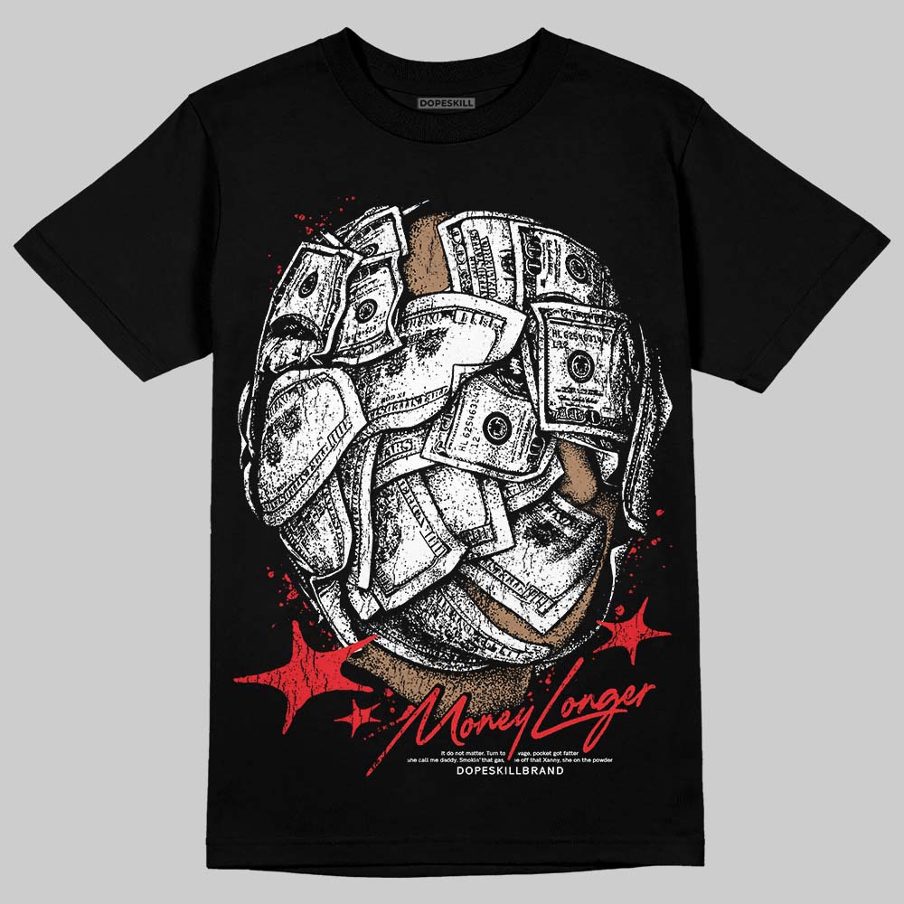 Cherry 11s DopeSkill T-Shirt Money Longer Graphic