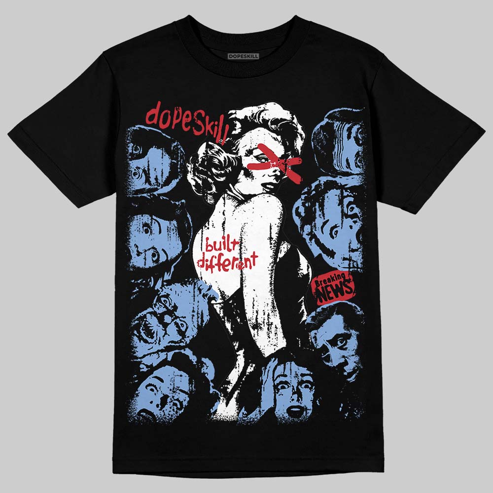Forget Me Not 4s DopeSkill T-Shirt Built Different Graphic