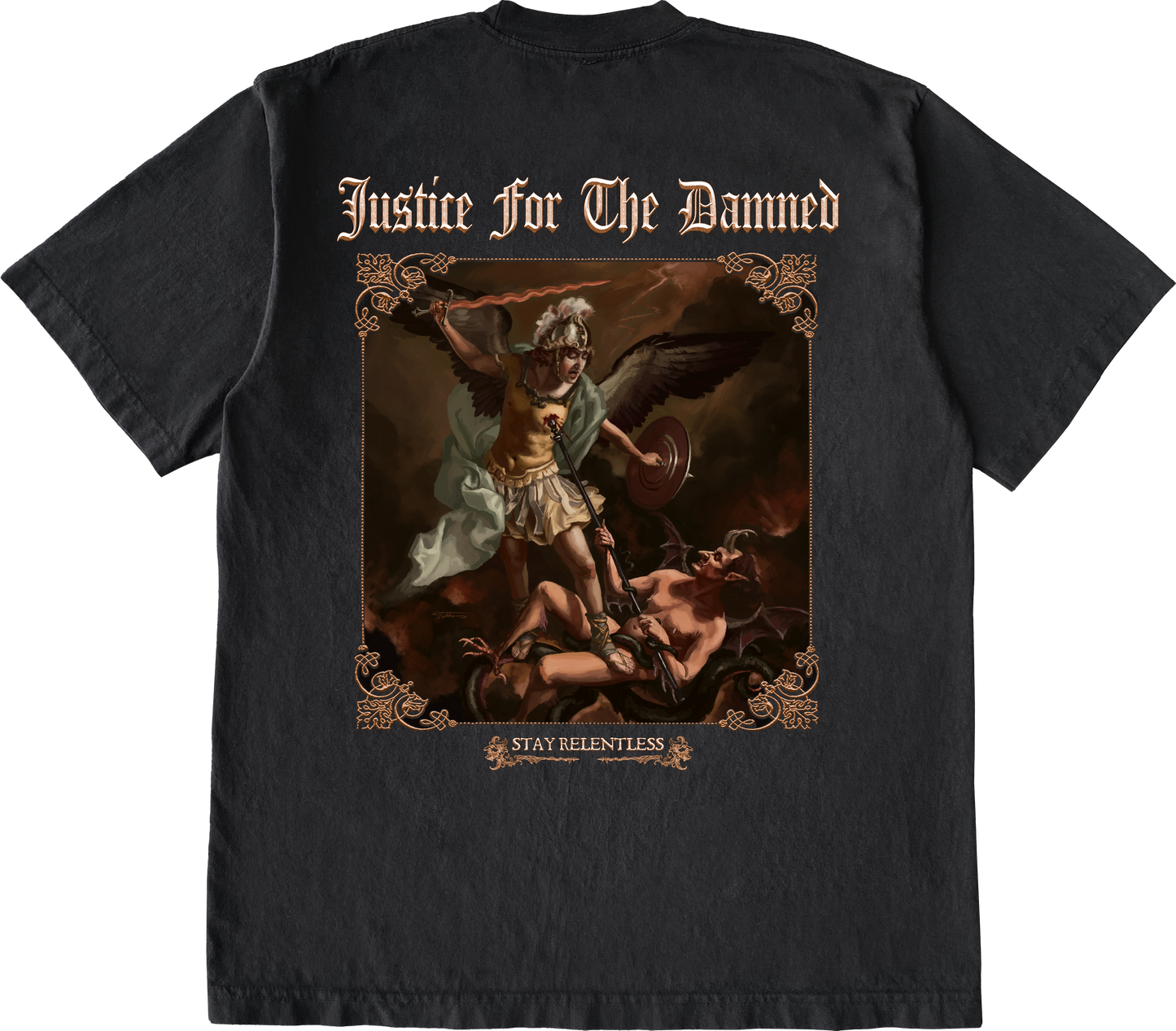 Justice For The Damned "Stay Relentless" T-Shirt