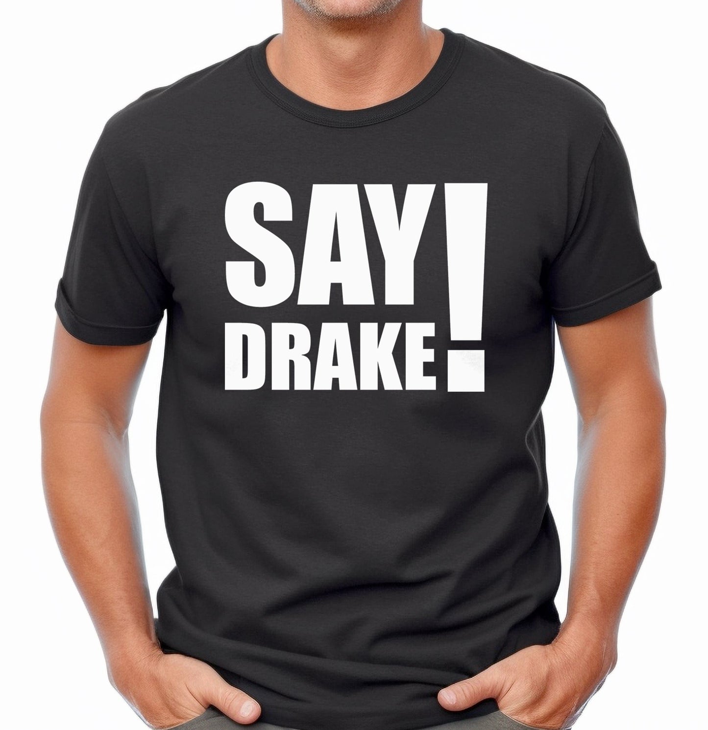 Say Drake 4 T-Shirt - Kendrick diss track