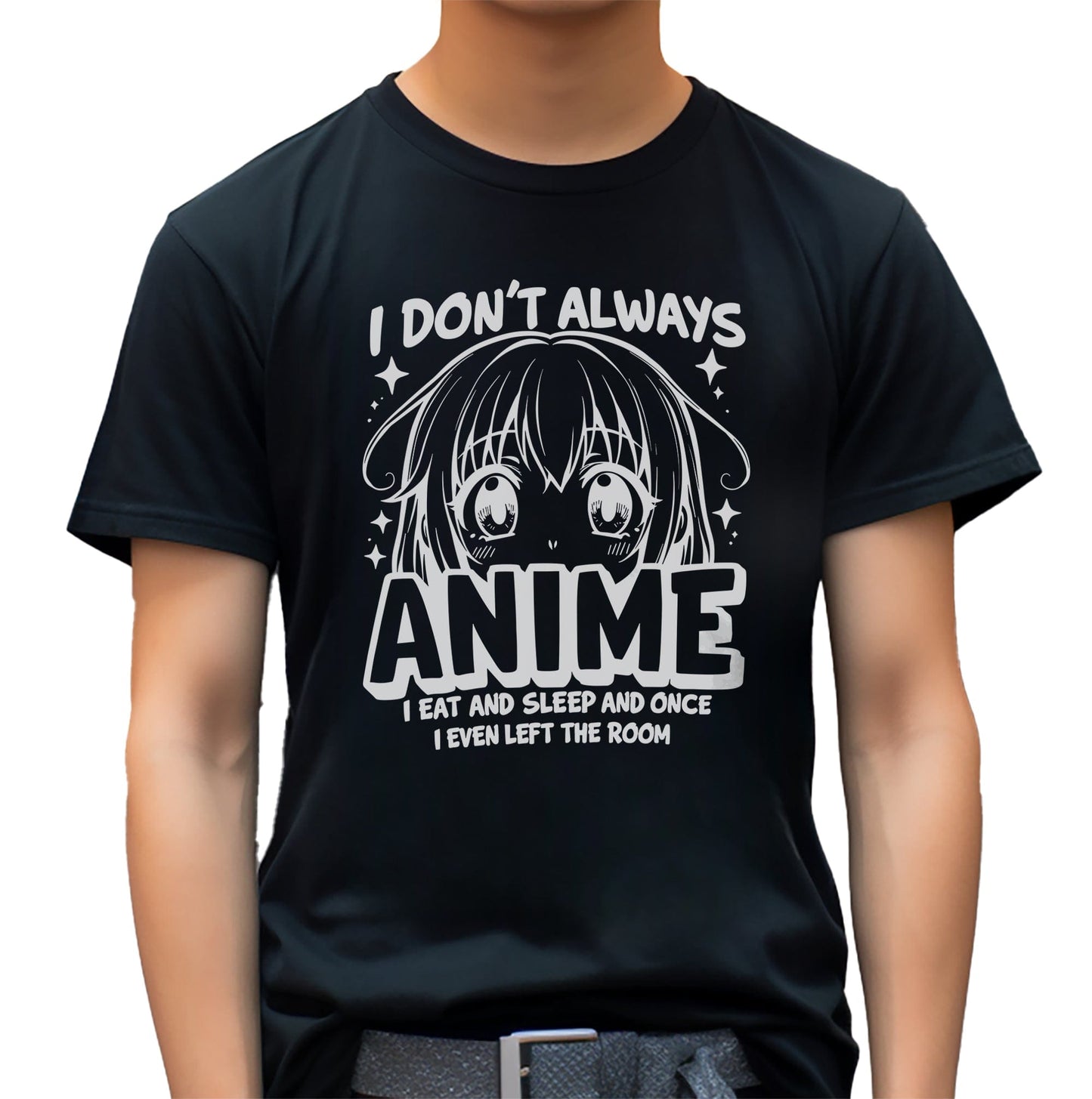 "I Don‚Äôt Always Anime 2" T-Shirt -