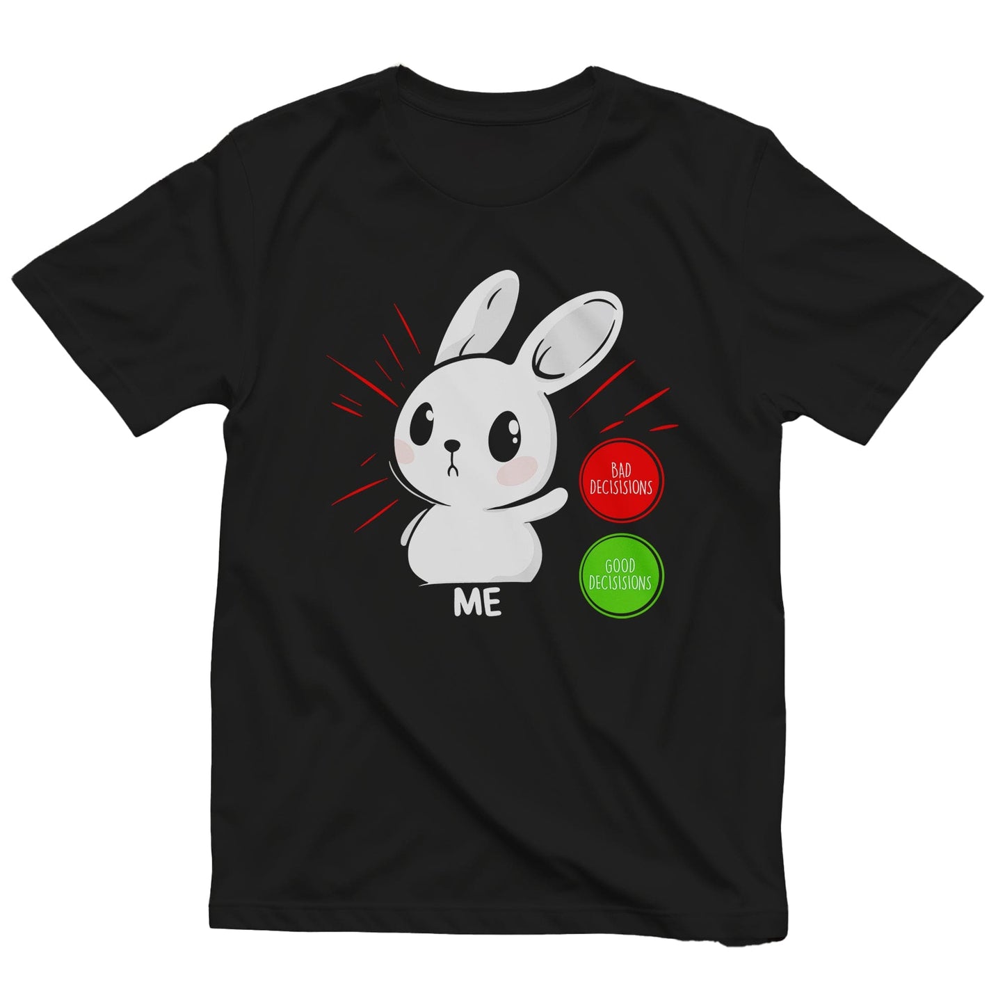 Bad Decisions 2 Bunny T-Shirt