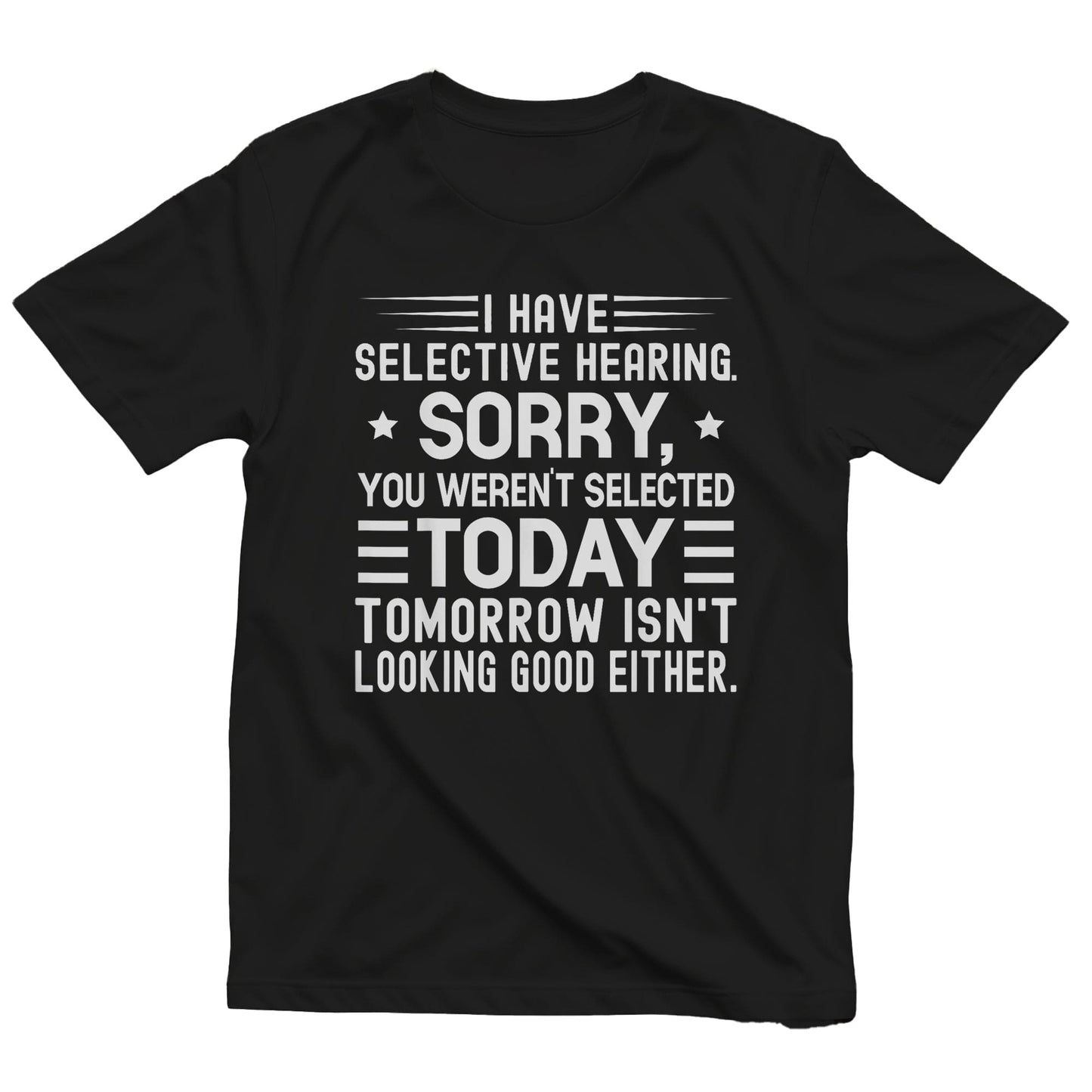 Selective Hearing T-Shirt