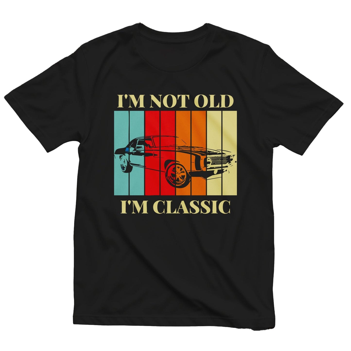 Not Old, Just a Classic 4 T-shirt