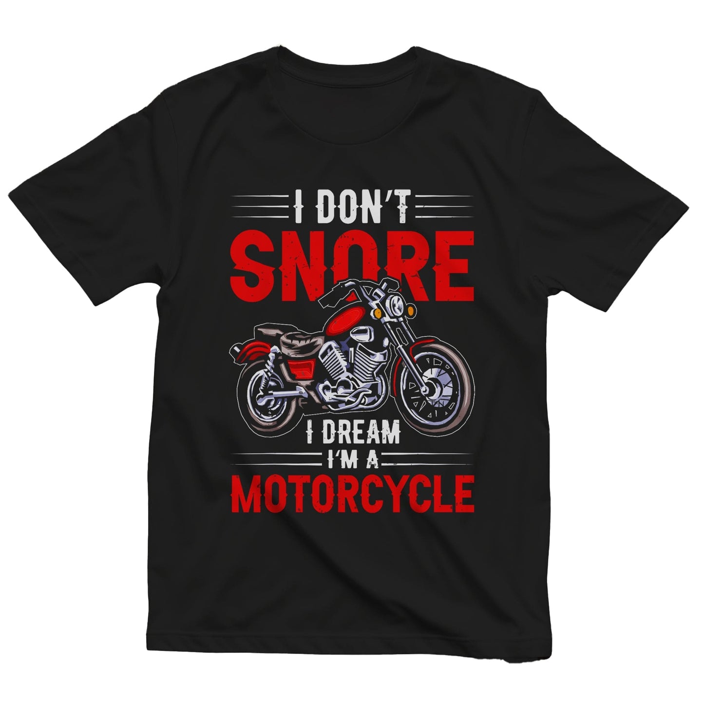 Motorcycle Snore 1 T-Shirt