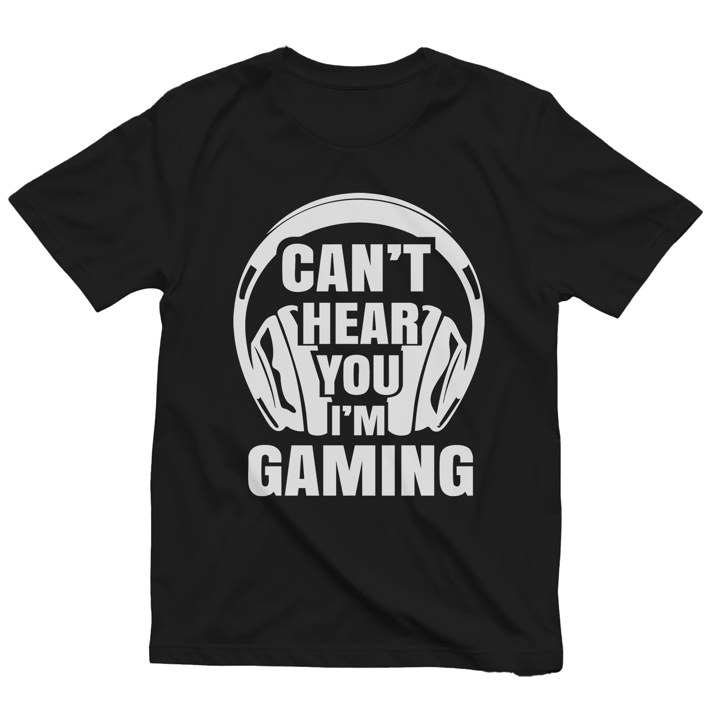 Can't Hear You, I'm Gaming 5 t-shirt
