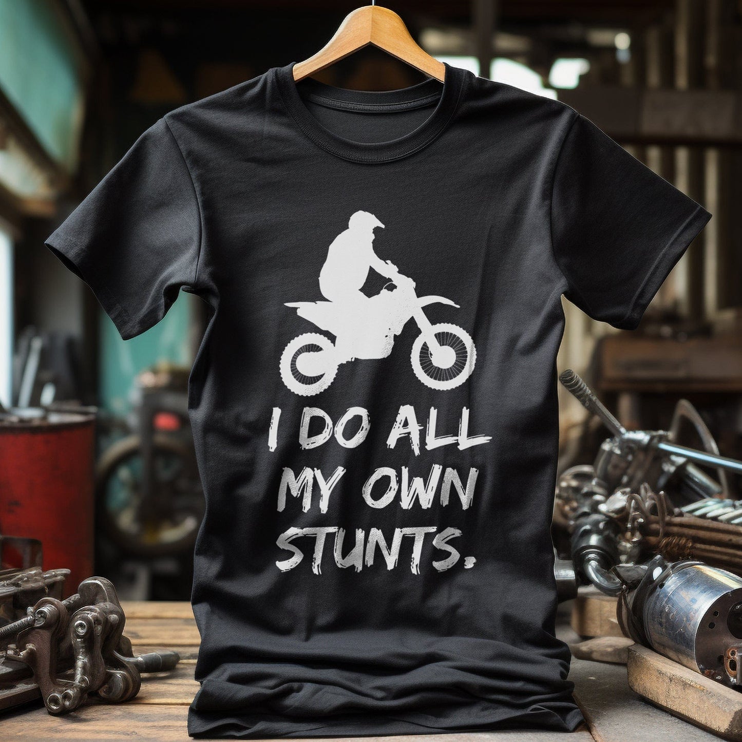 I Do All My Own Stunts T-Shirt