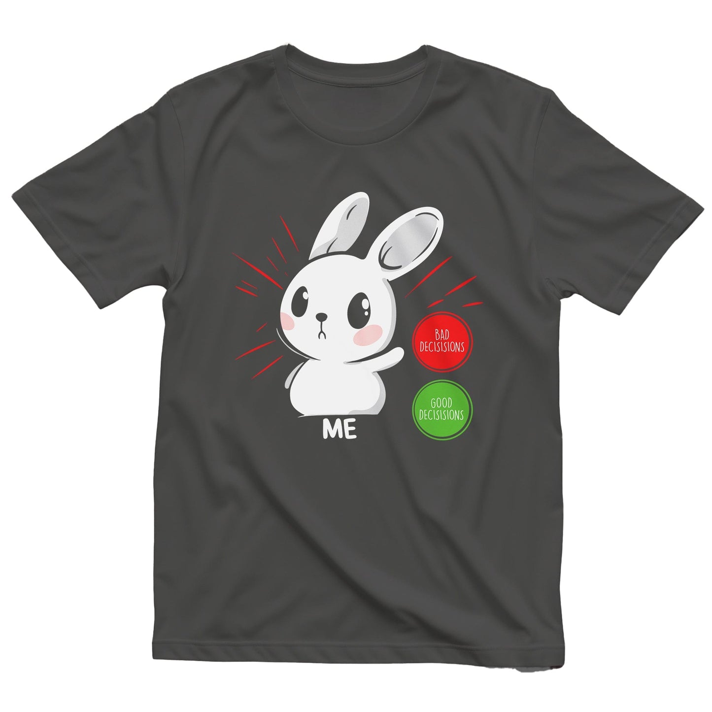 Bad Decisions 2 Bunny T-Shirt