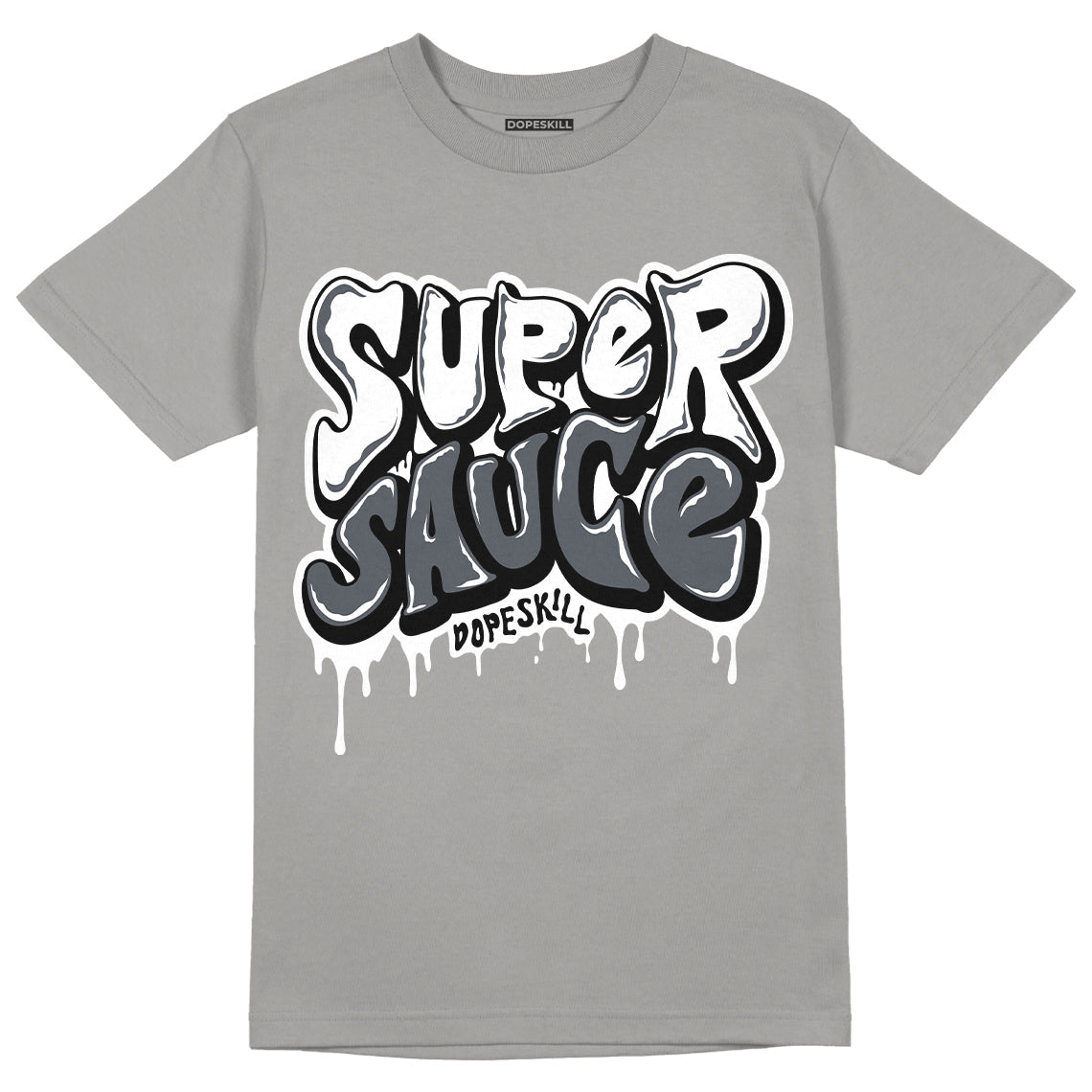 Cool Grey 11s DopeSkill Grey T-shirt Super Sauce Graphic