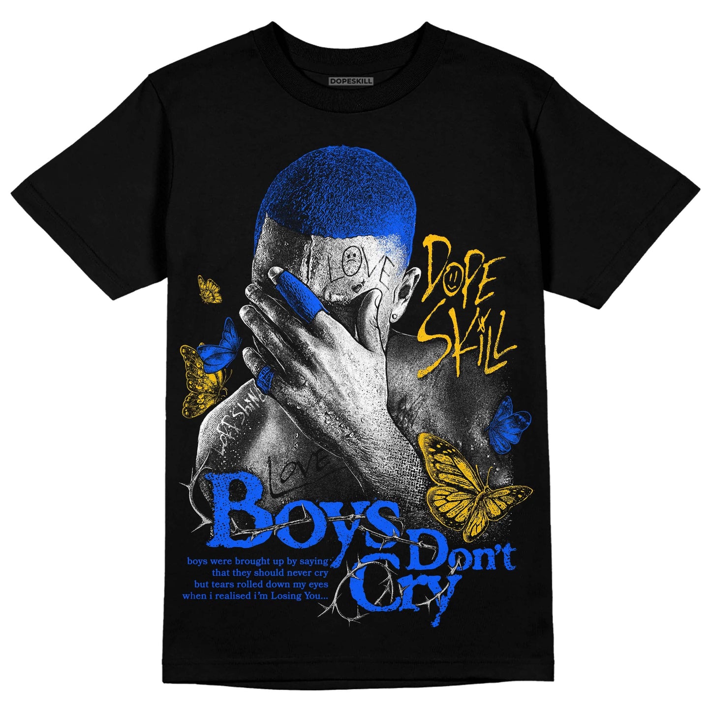 Royal Blue Collection DopeSkill T-Shirt Boys Don't Cry Graphic
