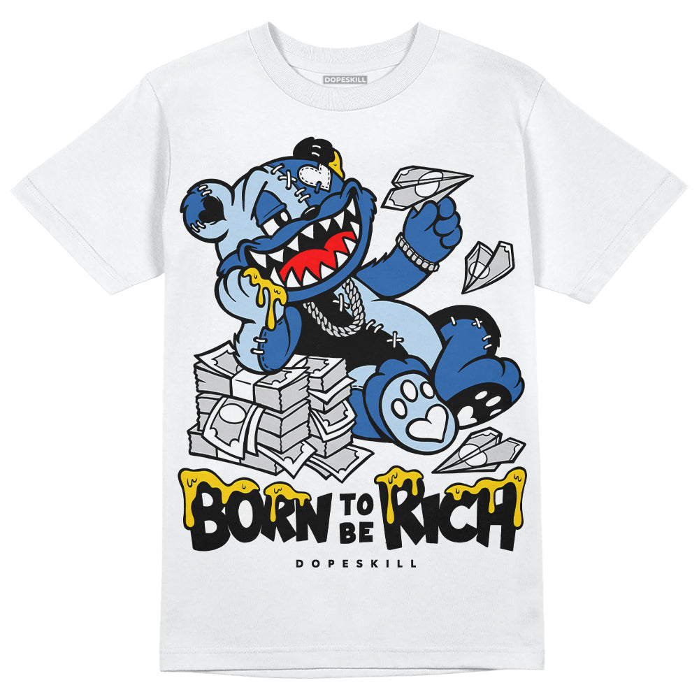 Space Jam 11s DopeSkill T-Shirt Born To Be Rich Graphic