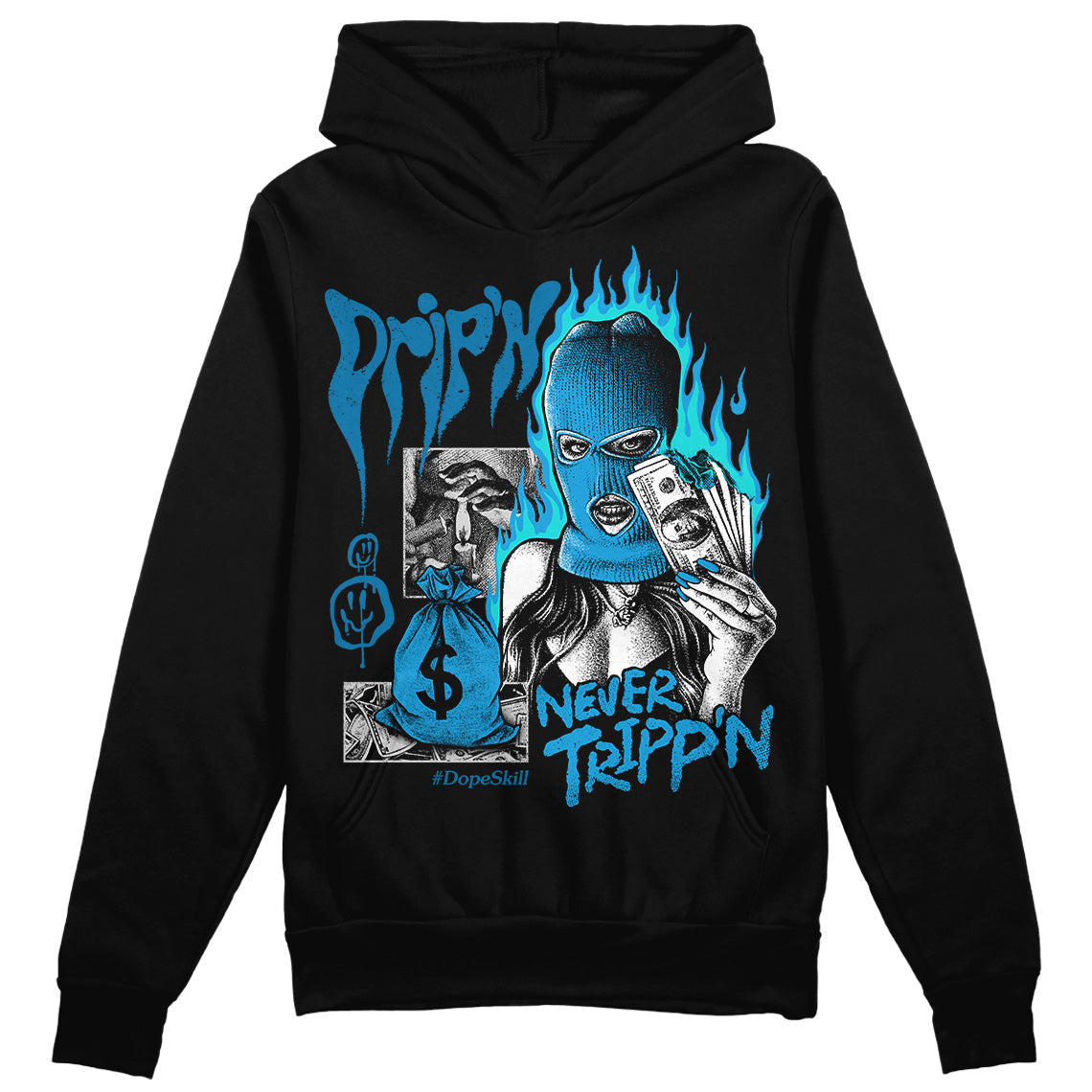 Military Blue 4s DopeSkill Hoodie Sweatshirt Drip'n Never Tripp'n Graphic