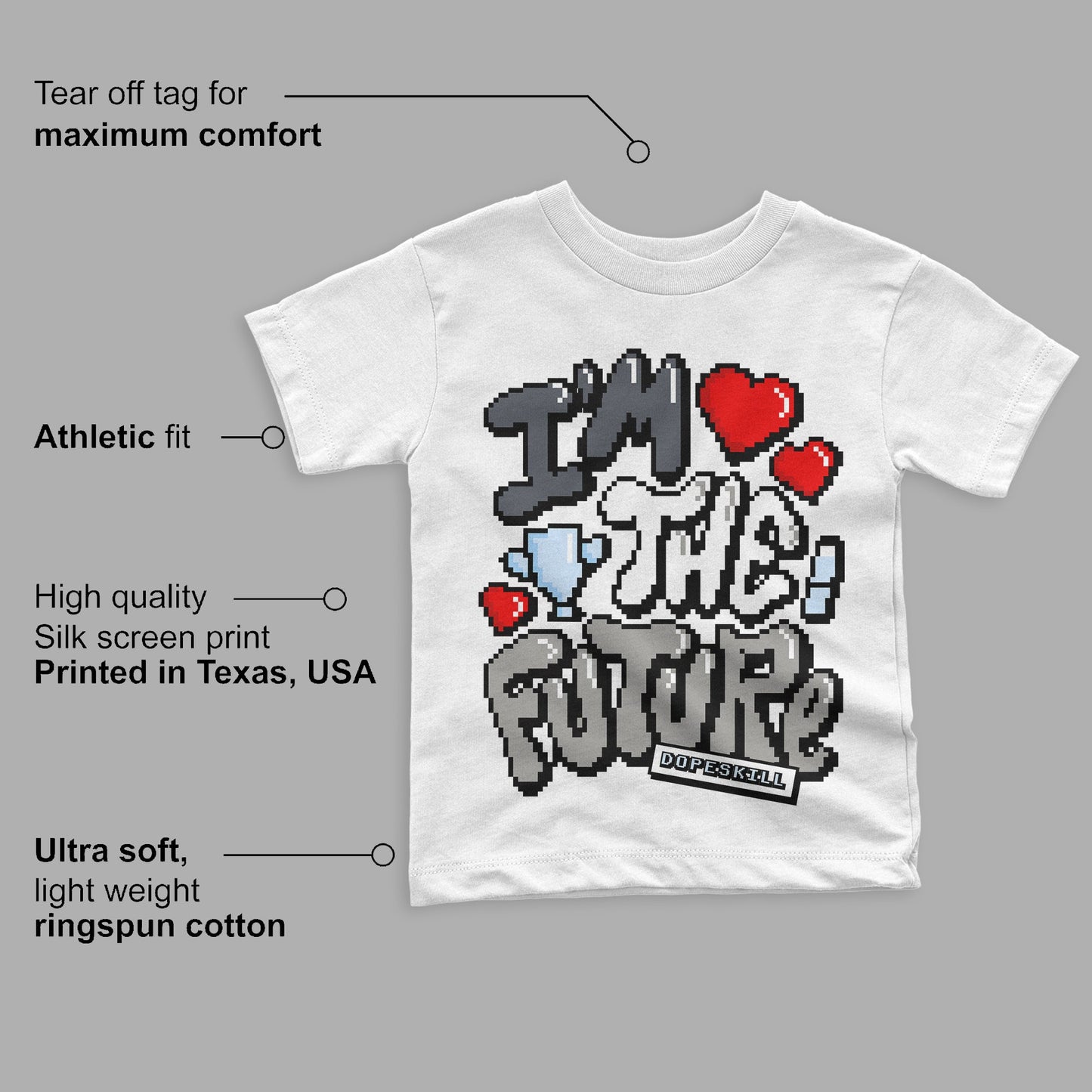 Cool Grey 11s DopeSkill Toddler Kids T-shirt I'm The Future Graphic