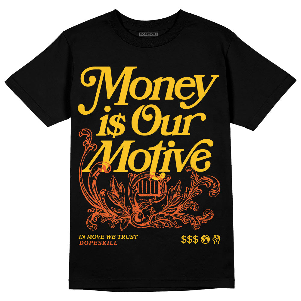 Yellow Collection DopeSkill T-Shirt Money Is Our Motive Typo Graphic