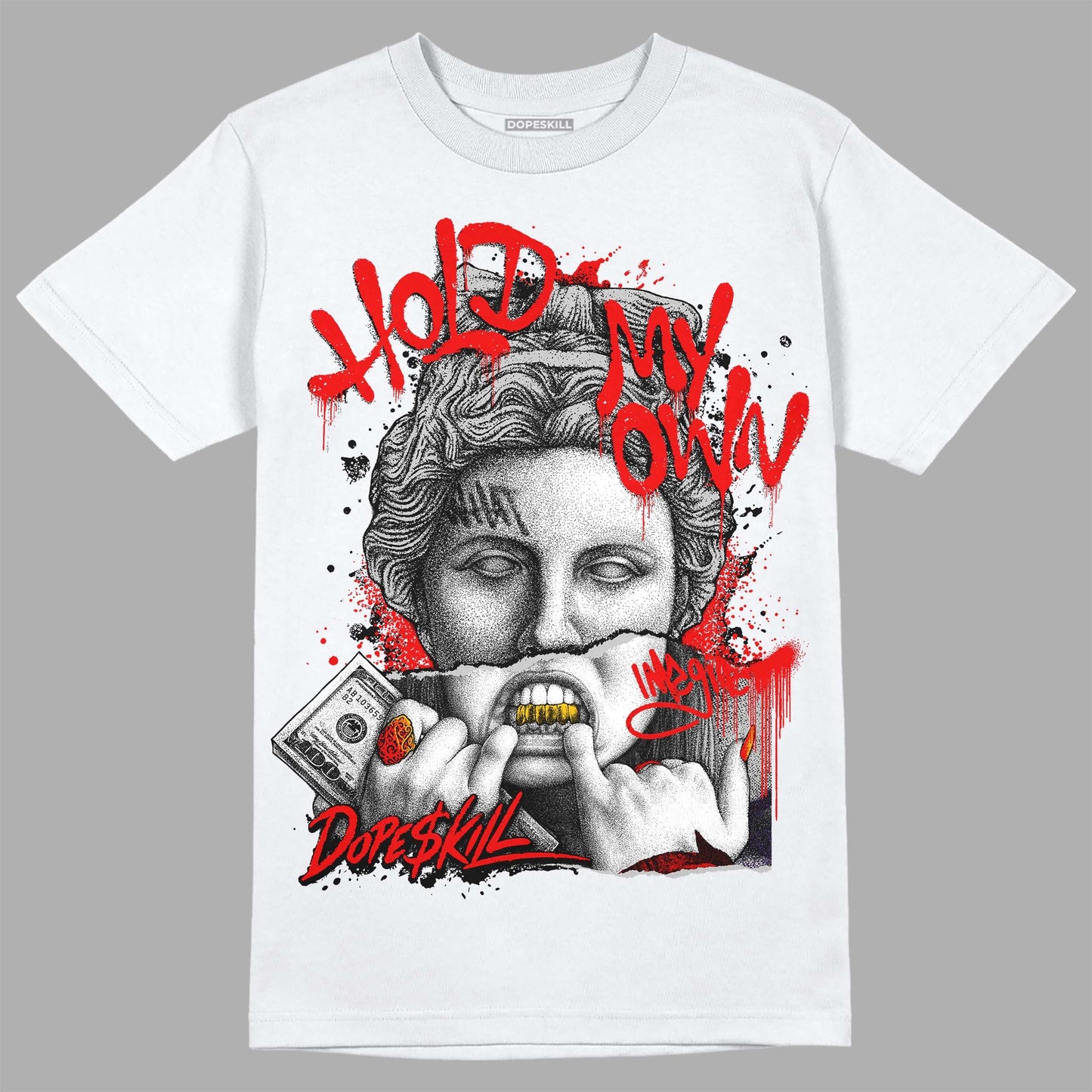 Cherry 12s DopeSkill T-Shirt Hold My Own Graphic