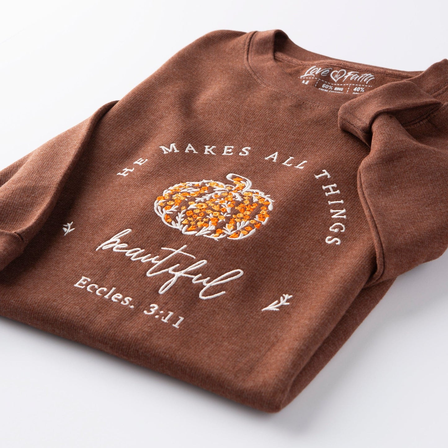 Embroidered He Makes All Things Beautiful Sweatshirt - 9.98
