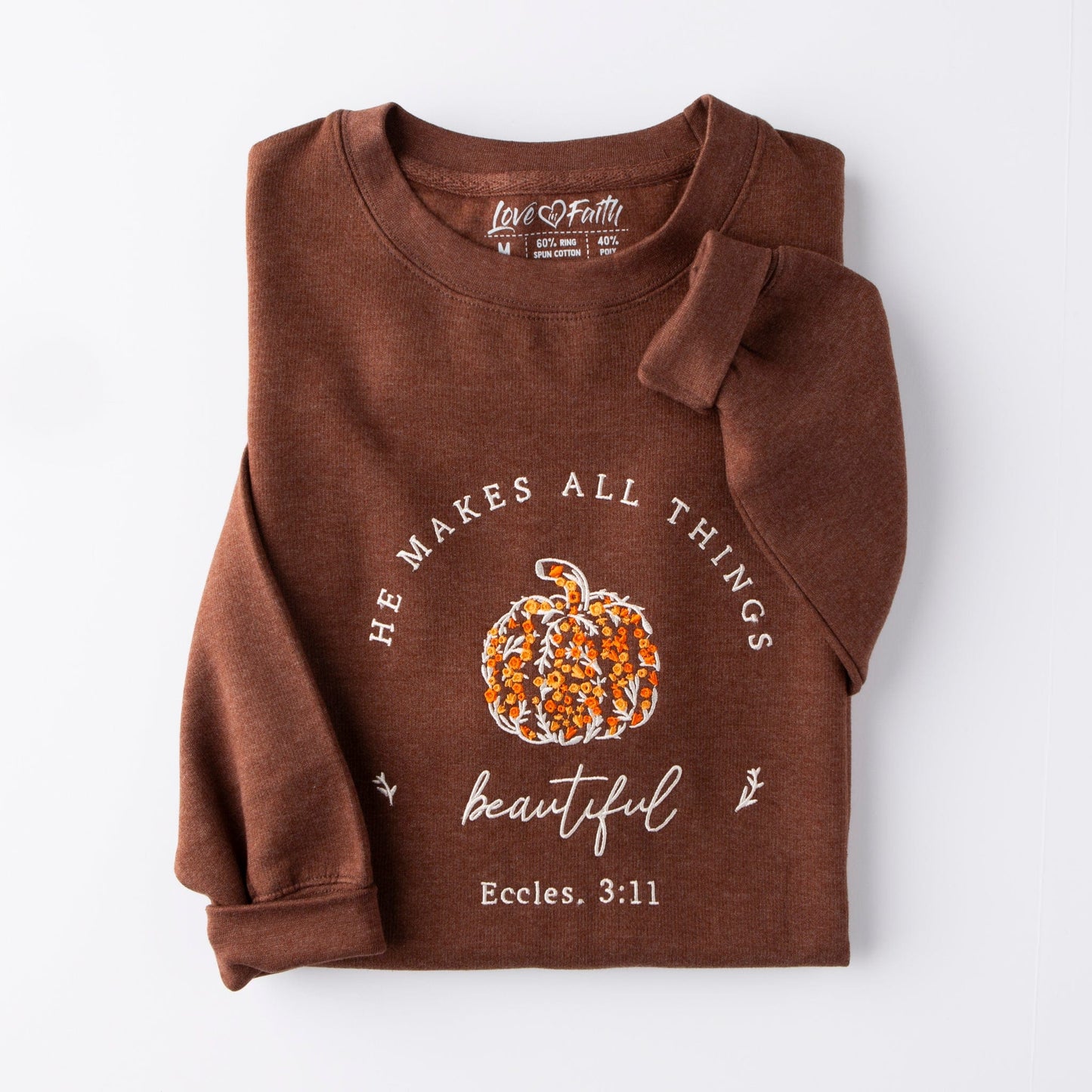 Embroidered He Makes All Things Beautiful Sweatshirt - 9.98