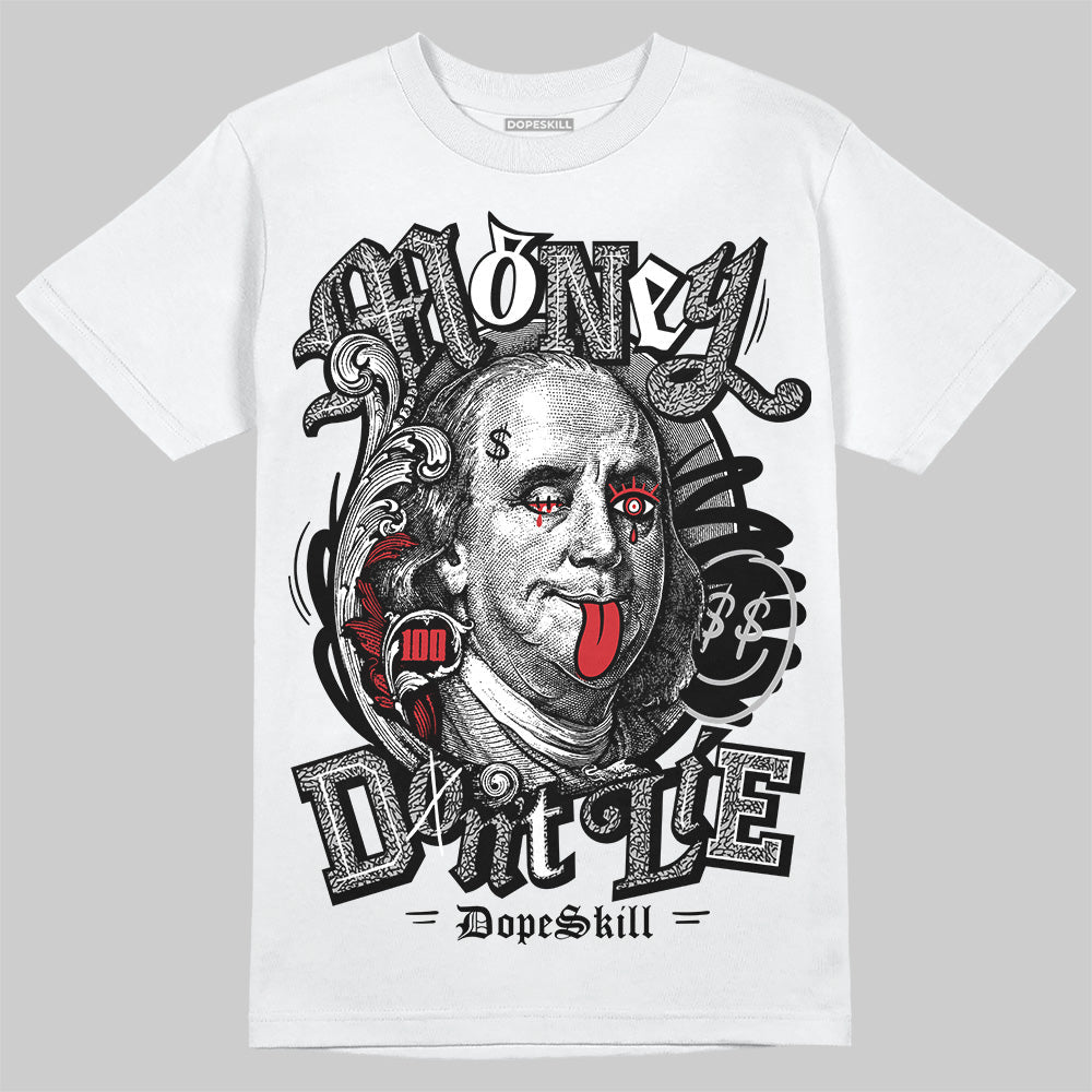 Black Cement 3s DopeSkill T-Shirt Money Don't Lie Graphic