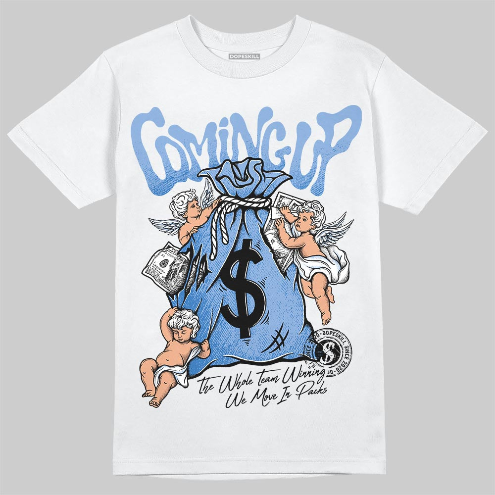 Forget Me Not 4s DopeSkill T-Shirt Money Bag Coming Up Graphic