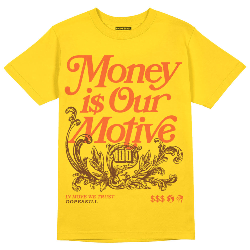 Yellow Collection DopeSkill Gold T-shirt Money Is Our Motive Typo Graphic