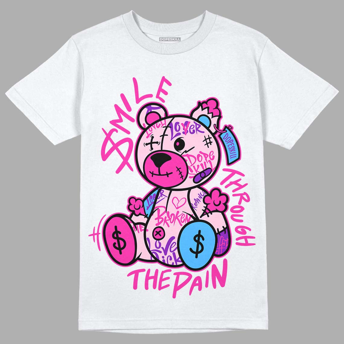 Triple Pink Dunk Low DopeSkill T-Shirt Smile Through The Pain Graphic