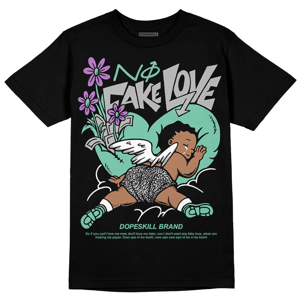 Green Glow 3s DopeSkill T-Shirt No Fake Love Graphic