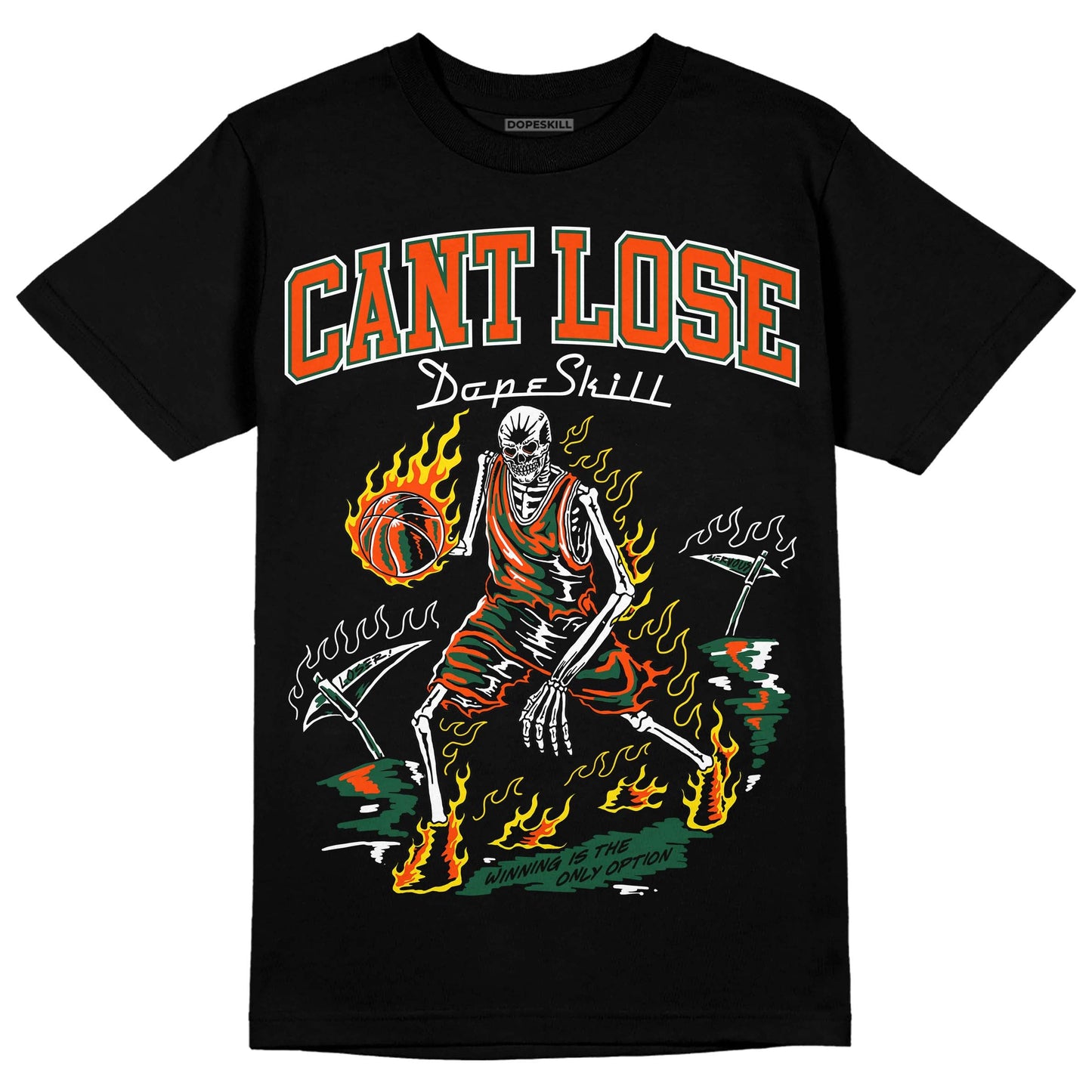 Dunk Low Team Dark Green Orange DopeSkill T-Shirt Cant Lose Graphic