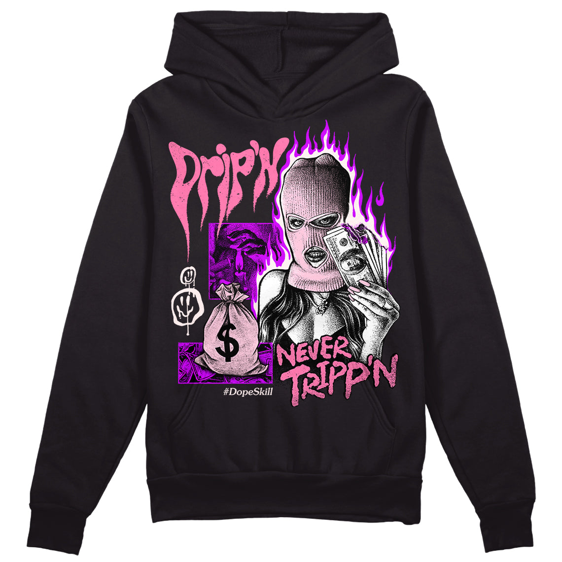 Dunk Pink Foam DopeSkill Hoodie Sweatshirt Drip'n Never Tripp'n Graphic