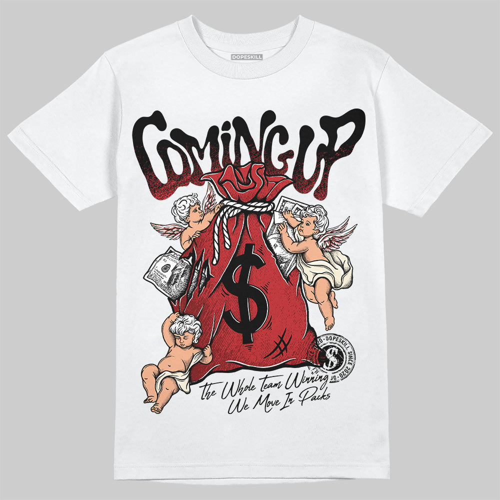 Black Toe Reimagined 1s DopeSkill T-Shirt Money Bag Coming Up Graphic